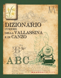 Dizionario curioso della Vallassina e di Canzo - Librerie.coop
