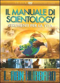 Strumenti per la vita. Un film basato sul libro «Il manuale di Scientology». DVD - Librerie.coop Strumenti per la vita. Un film basato sul libro «Il manuale di Scientology». DVD - Librerie.coop