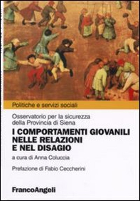 I comportamenti giovanili nelle relazioni e nel disagio - Librerie.coop