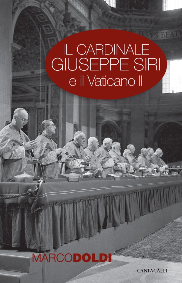 Il cardinale Giuseppe Siri e il Vaticano II - Librerie.coop Il cardinale Giuseppe Siri e il Vaticano II - Librerie.coop