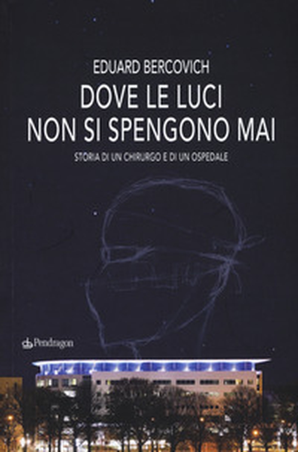 Dove le luci non si spengono mai - Librerie.coop Dove le luci non si spengono mai - Librerie.coop