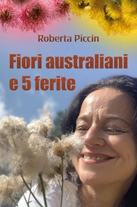 Fiori australiani e 5 ferite - Librerie.coop