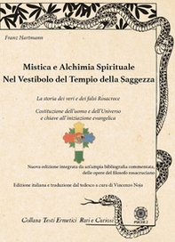 Mistica e alchimia spirituale. Nel vestibolo del tempio della saggezza - Librerie.coop