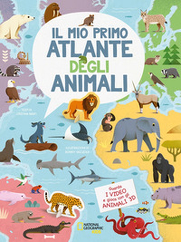 Il mio primo atlante degli animali - Librerie.coop Il mio primo atlante degli animali - Librerie.coop