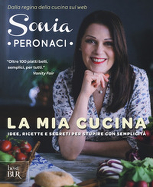 La mia cucina. Idee, ricette e segreti per stupire con semplicità - Librerie.coop La mia cucina. Idee, ricette e segreti per stupire con semplicità - Librerie.coop