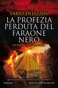 La profezia perduta del faraone nero - Librerie.coop La profezia perduta del faraone nero - Librerie.coop