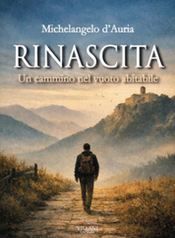 Rinascita, un cammino nel vuoto abitabile - Librerie.coop