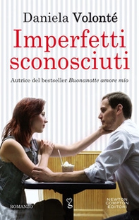 Imperfetti sconosciuti - Librerie.coop Imperfetti sconosciuti - Librerie.coop