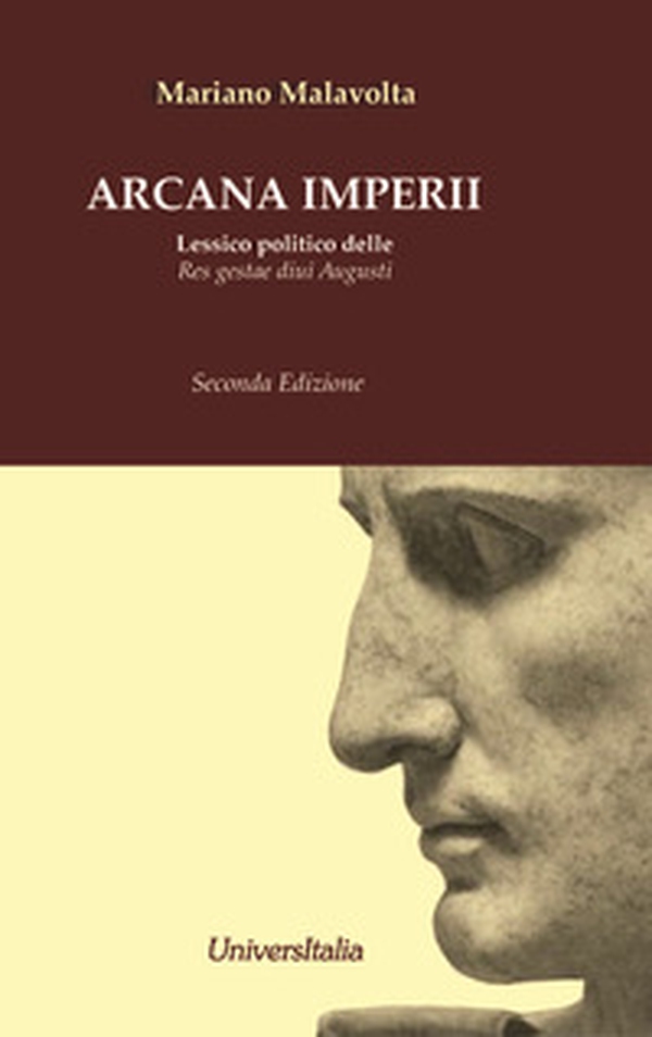 Arcani imperii. Lessico politico delle «Res gestae divi Augusti» - Librerie.coop Arcani imperii. Lessico politico delle «Res gestae divi Augusti» - Librerie.coop
