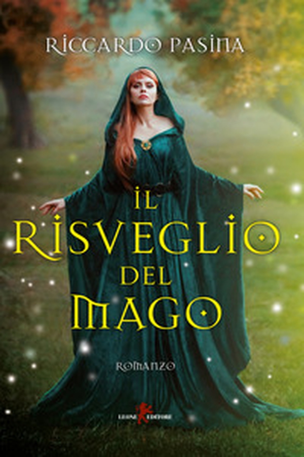 Il risveglio del mago - Librerie.coop Il risveglio del mago - Librerie.coop