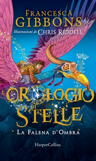 L'orologio di stelle. La falena d'ombra - Librerie.coop