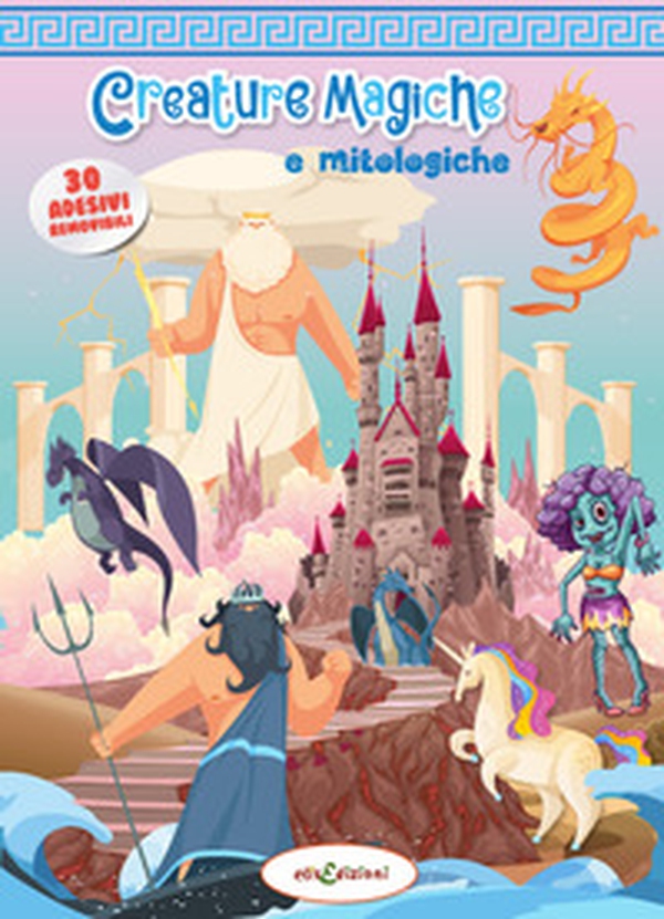 Creature magiche e mitologiche. Leggi e gioca con gli stickers - Librerie.coop Creature magiche e mitologiche. Leggi e gioca con gli stickers - Librerie.coop