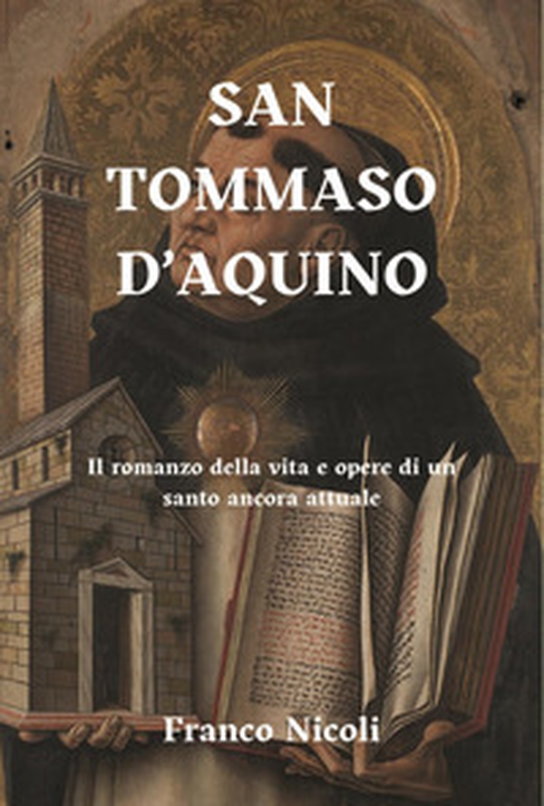 San Tommaso d'Aquino - Librerie.coop San Tommaso d'Aquino - Librerie.coop