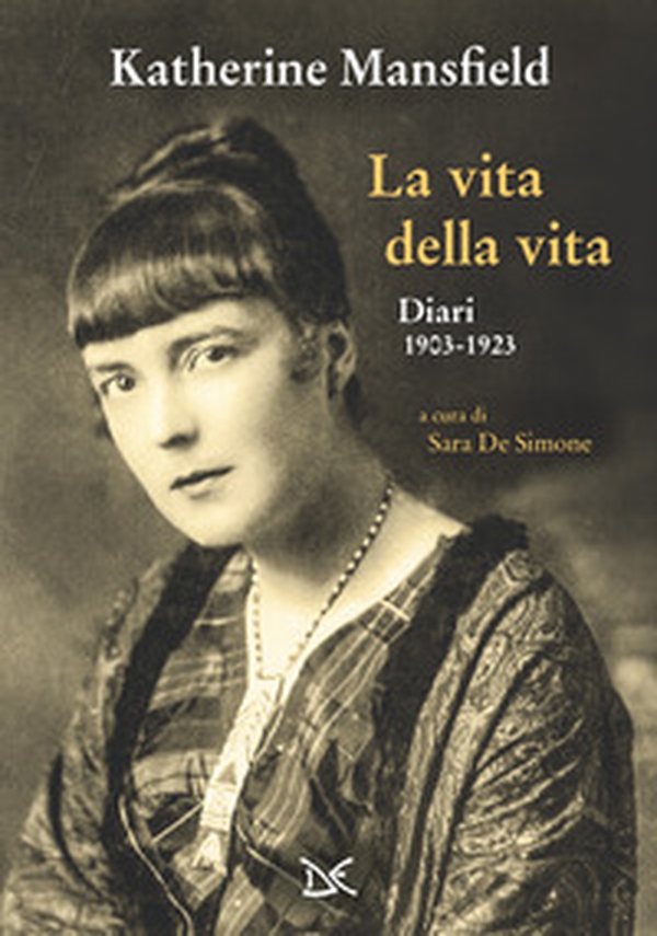La vita della vita. Diari (1903-1923) - Librerie.coop La vita della vita. Diari (1903-1923) - Librerie.coop