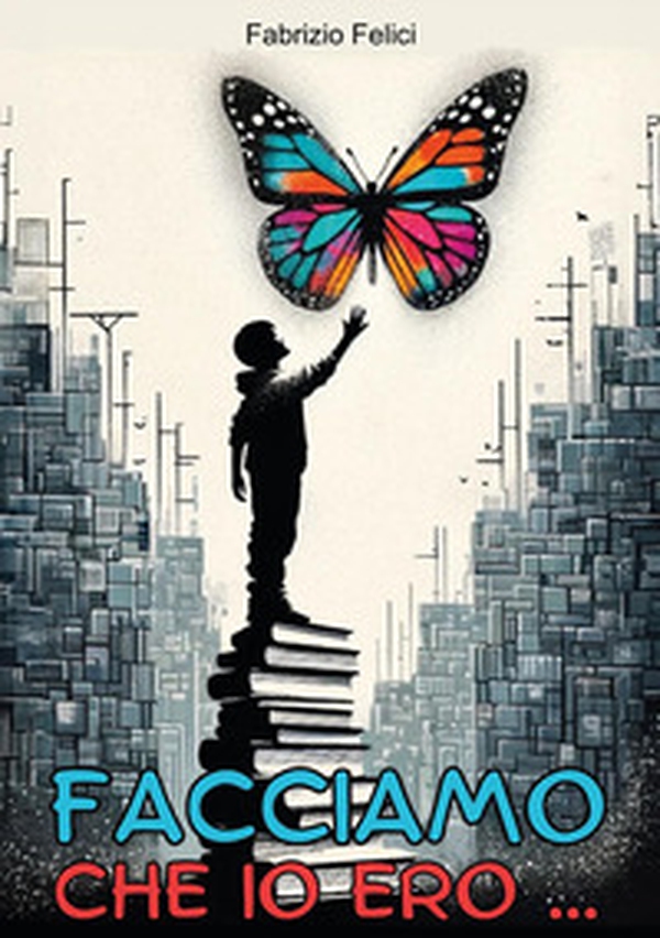 Facciamo che io ero... - Librerie.coop Facciamo che io ero... - Librerie.coop