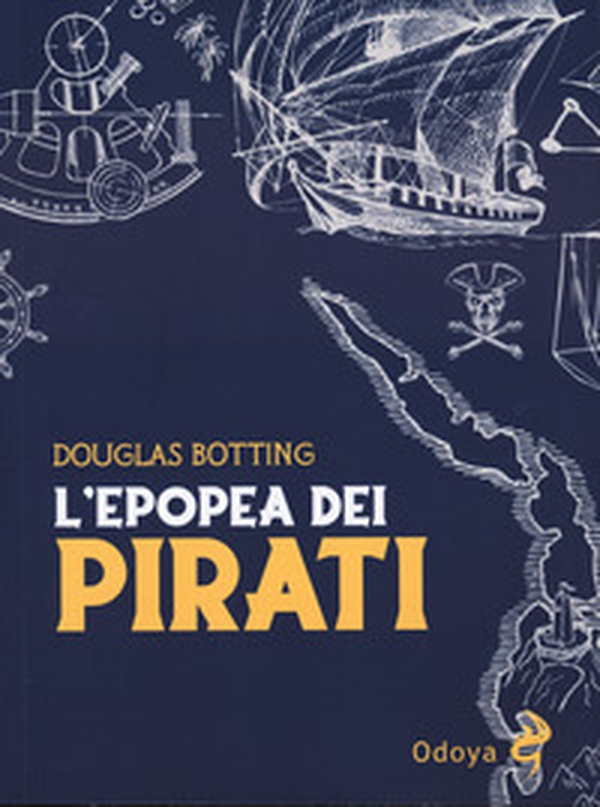 L'epopea dei pirati - Librerie.coop L'epopea dei pirati - Librerie.coop