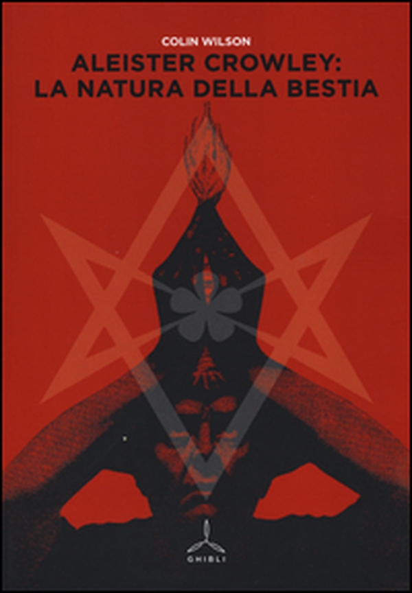 Aleister Crowley: la natura della bestia - Librerie.coop Aleister Crowley: la natura della bestia - Librerie.coop
