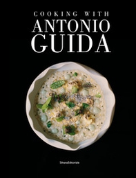 Cooking with Antonio Guida - Librerie.coop