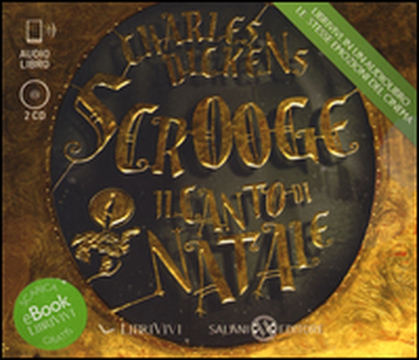 Scrooge. Il canto di Natale. Audiolibro. 2 CD Audio - Librerie.coop Scrooge. Il canto di Natale. Audiolibro. 2 CD Audio - Librerie.coop