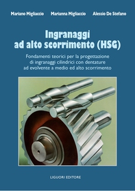 Ingranaggi ad alto scorrimento (HSG) - Librerie.coop Ingranaggi ad alto scorrimento (HSG) - Librerie.coop