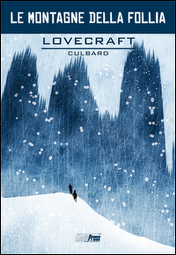 Lovecraft. Le montagne della follia - Librerie.coop Lovecraft. Le montagne della follia - Librerie.coop