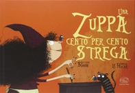 Una zuppa cento per cento strega - Librerie.coop