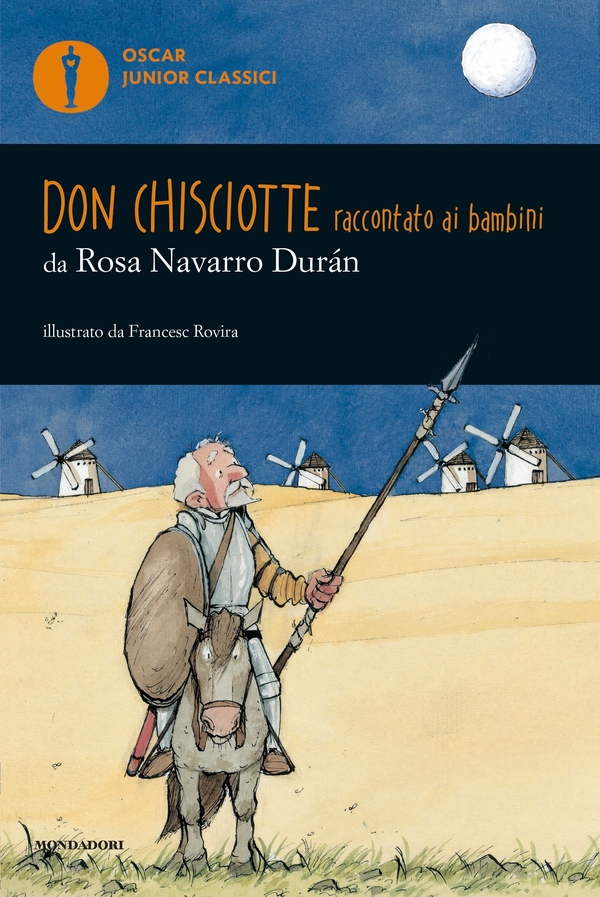 Don Chisciotte raccontato ai bambini - Librerie.coop Don Chisciotte raccontato ai bambini - Librerie.coop