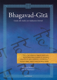 Bhagavad-Gita. Guida allo studio con traduzione letterale - Librerie.coop