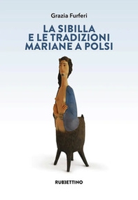 La sibilla e le tradizioni mariane a Polsi - Librerie.coop La sibilla e le tradizioni mariane a Polsi - Librerie.coop
