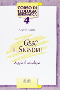 Gesù il Signore. Saggio di cristologia - Librerie.coop