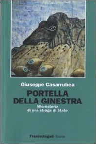 Portella della Ginestra. Microstoria di una strage di Stato - Librerie.coop