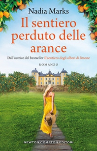 Il sentiero perduto delle arance - Librerie.coop Il sentiero perduto delle arance - Librerie.coop