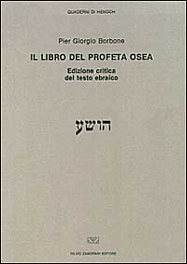 Il libro del profeta Osea del testo ebraico - Librerie.coop