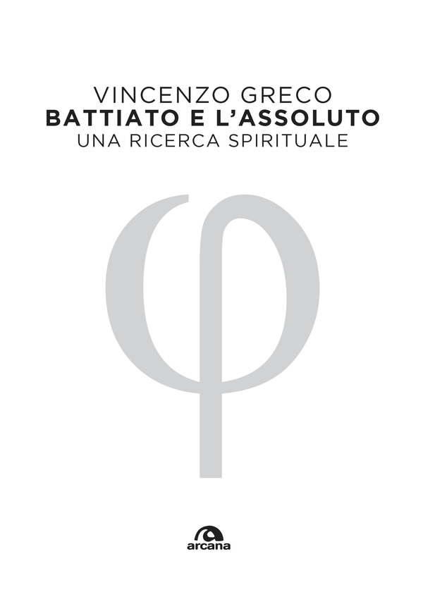 Battiato e l'assoluto - Librerie.coop