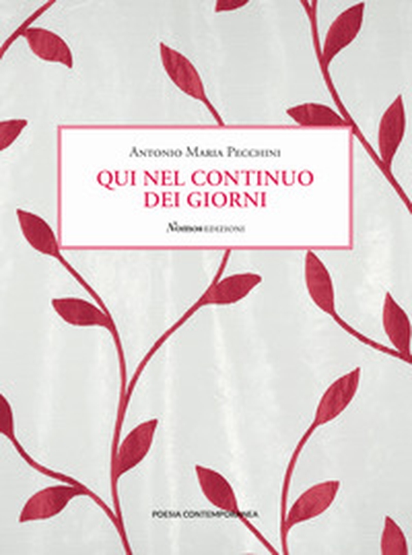 Qui nel continuo dei giorni - Librerie.coop Qui nel continuo dei giorni - Librerie.coop