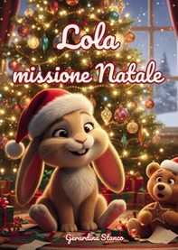 Lola missione Natale - Librerie.coop