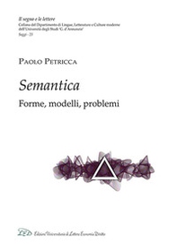 Semantica. Forme, modelli, problemi - Librerie.coop