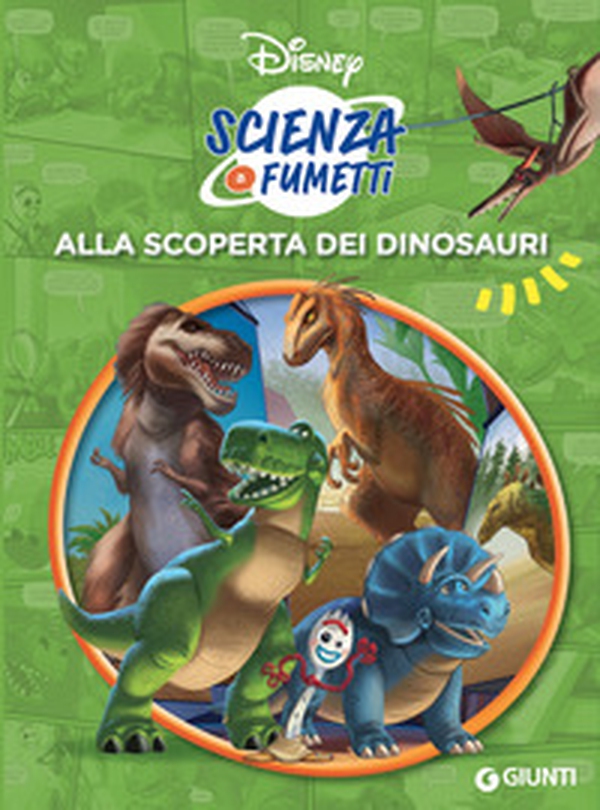 Alla scoperta dei dinosauri. Scienza a fumetti - Librerie.coop Alla scoperta dei dinosauri. Scienza a fumetti - Librerie.coop