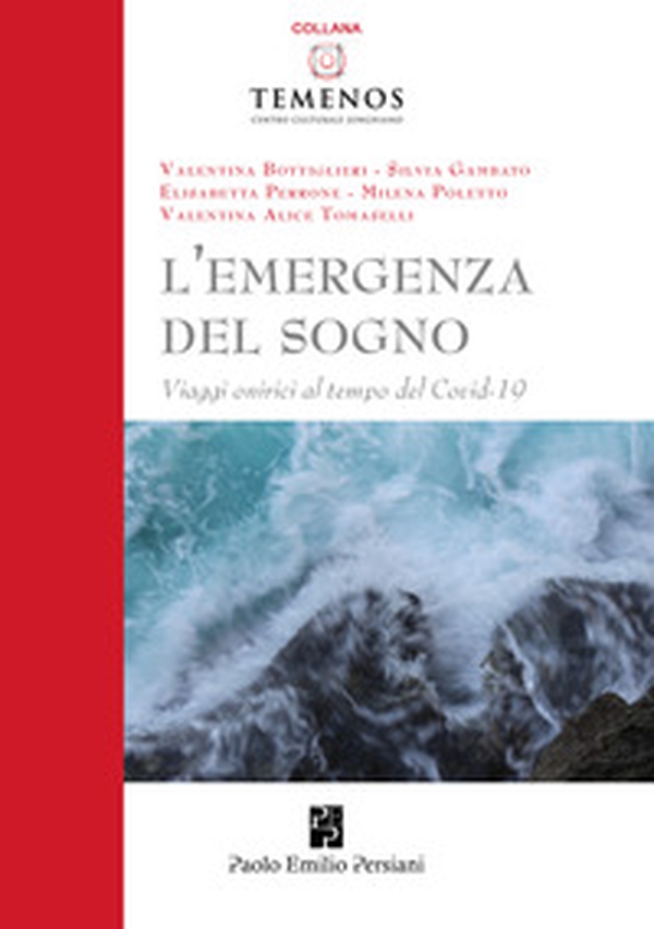 L'emergenza del sogno. Viaggi onirici al tempo del Covid-19 - Librerie.coop L'emergenza del sogno. Viaggi onirici al tempo del Covid-19 - Librerie.coop