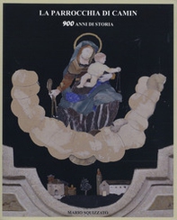 La parrocchia di Camin: 900 anni di storia - Librerie.coop La parrocchia di Camin: 900 anni di storia - Librerie.coop