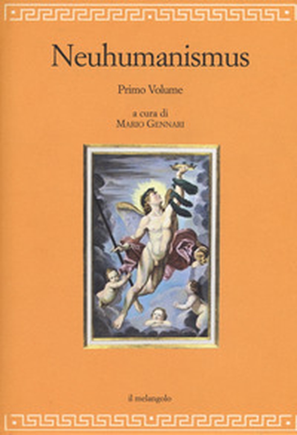 Neuhumanismus. Pedagogie e culture del Neoumanesimo tedesco tra '700 e '800 - Librerie.coop Neuhumanismus. Pedagogie e culture del Neoumanesimo tedesco tra '700 e '800 - Librerie.coop