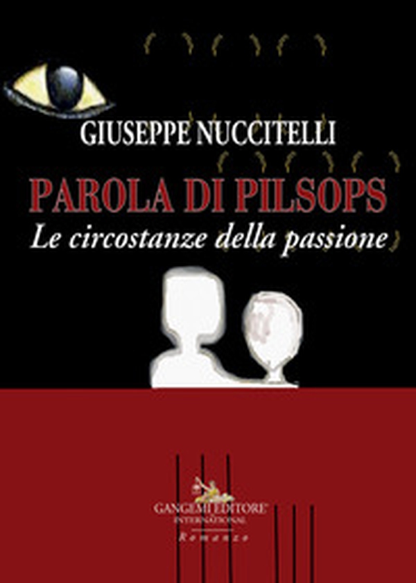 Parola di Pilsops. Le circostanze della passione - Librerie.coop Parola di Pilsops. Le circostanze della passione - Librerie.coop
