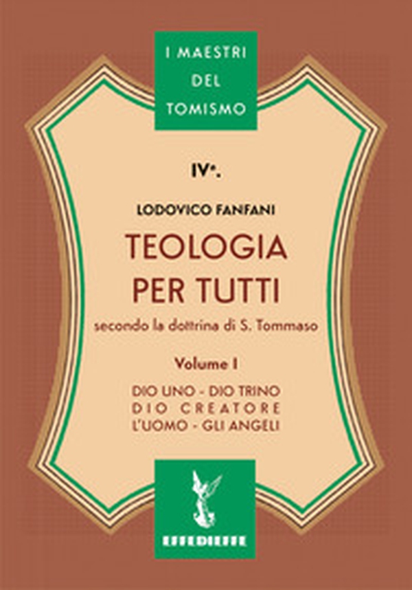 Teologia per tutti secondo la dottrina di S. Tommaso - Vol. 1 - Librerie.coop Teologia per tutti secondo la dottrina di S. Tommaso - Vol. 1 - Librerie.coop