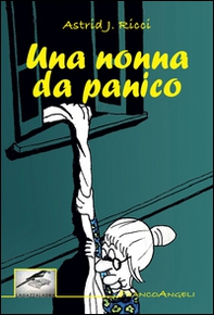 Una nonna da panico - Librerie.coop Una nonna da panico - Librerie.coop