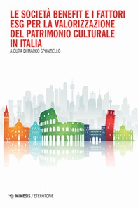Le società benefit e i fattori ESG per la valorizzazione del patrimonio culturale in Italia - Librerie.coop