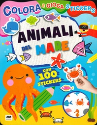 Animali del mare. Colora e gioca stickers - Librerie.coop