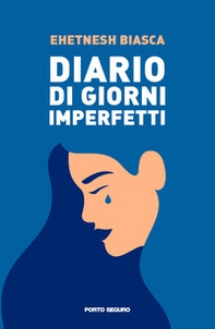 Diario di giorni imperfetti - Librerie.coop