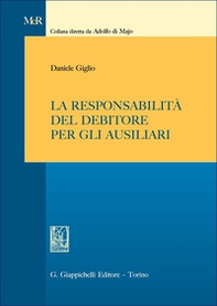 La responsabilità del debitore per gli ausiliari - Librerie.coop