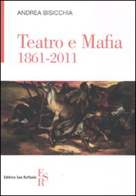 Teatro e mafia 1861-2011 - Librerie.coop