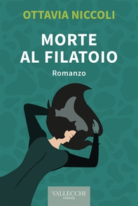 Morte al filatoio - Librerie.coop Morte al filatoio - Librerie.coop